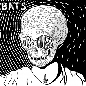 BATS - Truthless