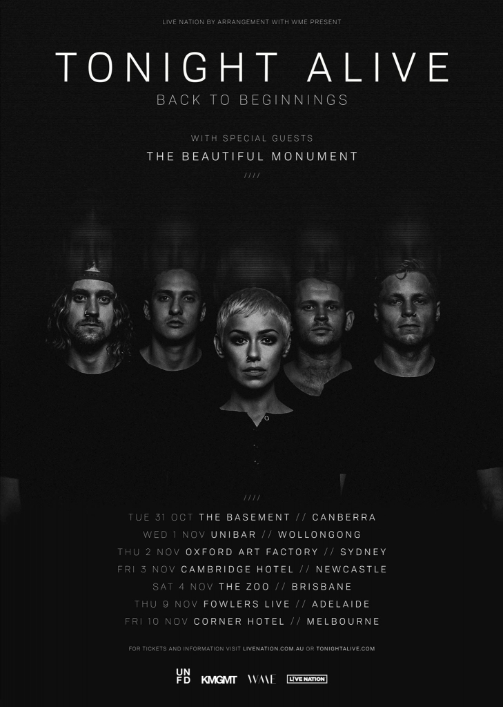 Tonight Alive's Back to Beginnings tour, with The Beautiful Monument as supports.