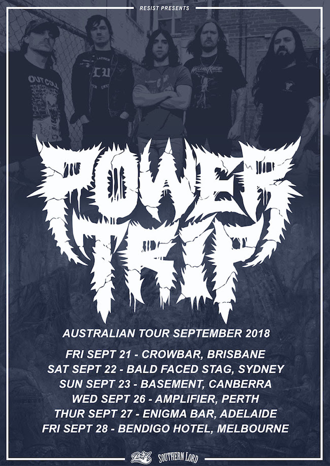 POWER TRIP Announce Australian Tour