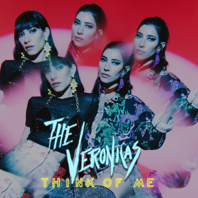 THE VERONICAS release highly-anticipated new single 'THINK OF ME'