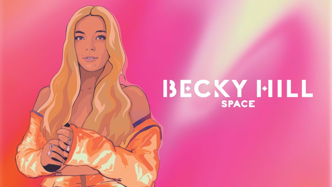 BECKY HILL releases new single ‘SPACE’ and announces her debut studio