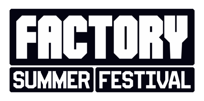 Factory Summer Festival