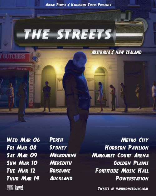 THE STREETS Announce MARCH 2024 AUSTRALIAN TOUR   THE STREETS1 E1698275605468 