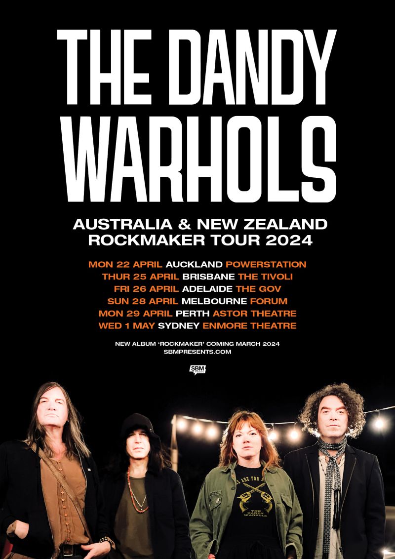 SBM Presents THE DANDY WARHOLS Australian & New Zealand Tour April 2024