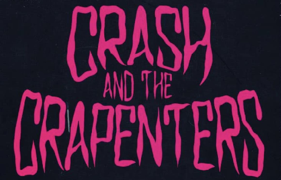 Crash and the Crapenters