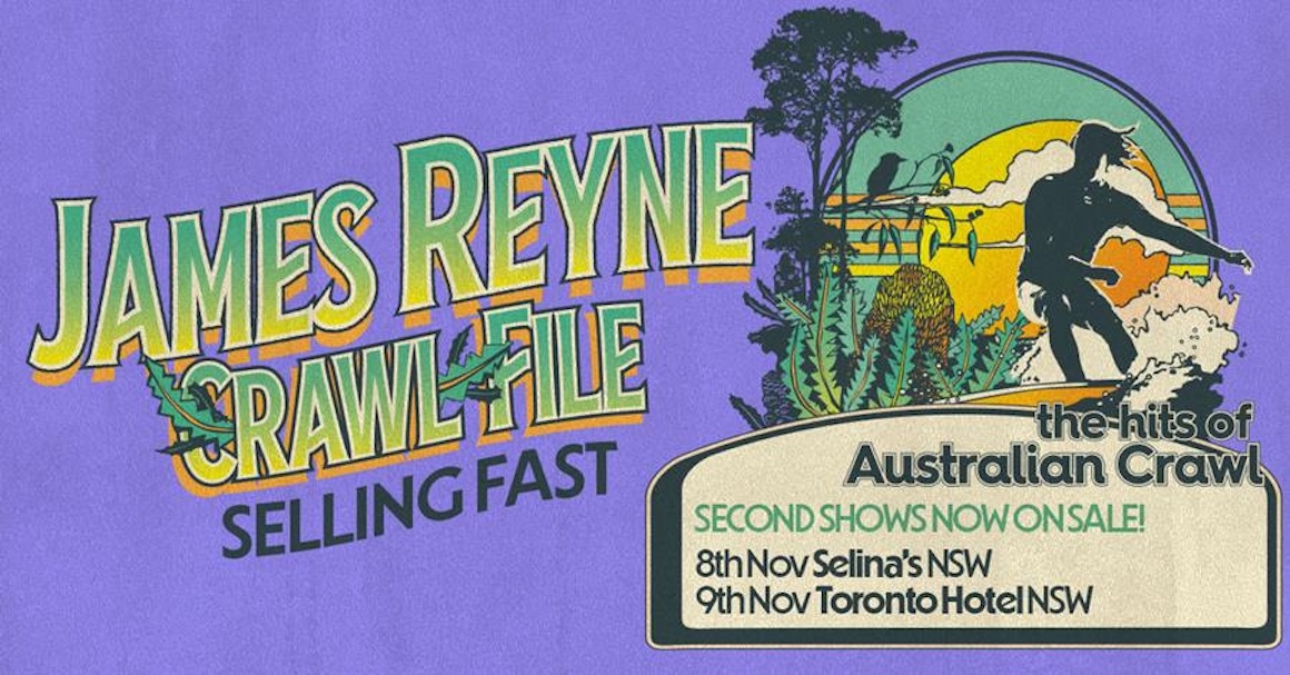 JAMES REYNE 2024 'CRAWL FILE' Tour shows sell out across Australia