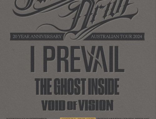 PARKWAY DRIVE add 2nd Brisbane & Melbourne shows due to overwhelming demand – 20 YEAR ANNIVERSARY TOUR with special guests I PREVAIL (USA) THE GHOST INSIDE (USA) + VOID OF VISION