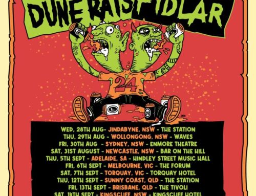 DUNE RATS release new album ‘IF IT SUCKS, TURN IT UP’ – Album Launch Parties on now!