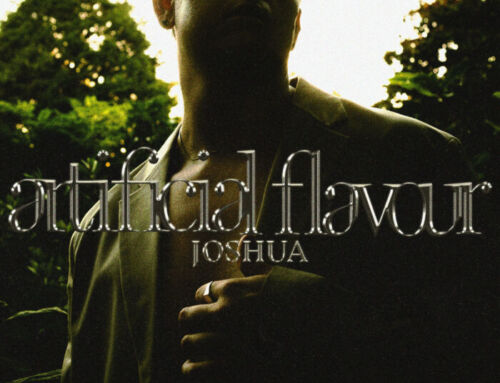 AMNPLIFY PREMIERE – JOSHUA releases new single ‘ARTIFICIAL FLAVOUR’