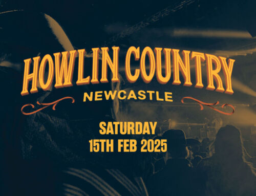 SAVE THE DATE – New Summer Festival for Newcastle – HOWLIN COUNTRY Sat 15 Feb 2025 | Lineup coming Monday 8 July