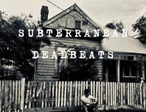 SUBTERRANEAN DEADBEATS release 7” ‘Hang Me Out To Dry’ backed with ‘As Above, So Below’