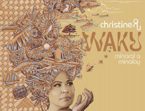 CHRISTINE ANU ‘WAKU – MINARAL A MINALAY’ First original album in 20 years + Shares “WAKU- MINARAL A MINALAY A JOURNEY” mini documentary