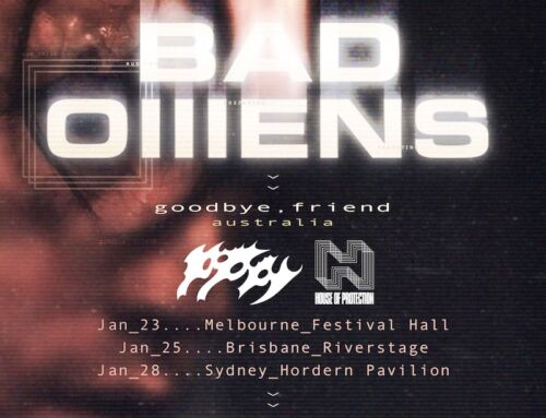 BAD OMENS Announce ‘goodbye, friend’ Tour heading to Australia in January 2025 supported By POPPY & HOUSE OF PROTECTION