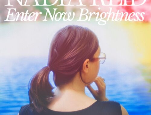 NADIA REID announces her new album ‘ENTER NOW BRIGHTNESS’