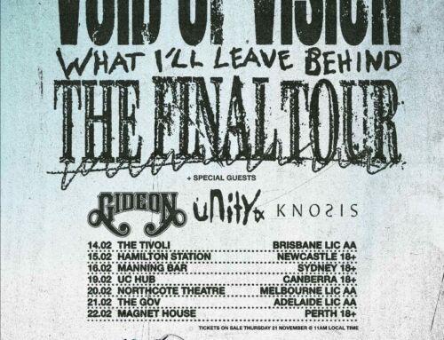 Destroy All Lines & Open Door Management Present VOID OF VISION announce WHAT I’LL LEAVE BEHIND Australian Tour 2025