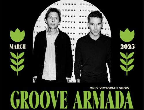 GROOVE ARMADA announced for ‘LIVE AT THE GARDENS’ – exclusive DJ set – only Victorian show – Sunday 9th March, Royal Botanic Gardens Melbourne