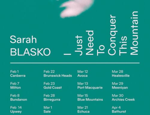 SARAH BLASKO announces extended I JUST NEED TO CONQUER THIS MOUNTAIN 2025 album tour